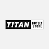 Titan Outlet Store
