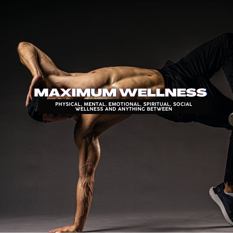 Maximum Wellness
