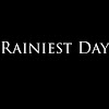 rainiestday