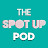 The Spot Up Pod