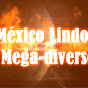 México Lindo y MegaDiverso