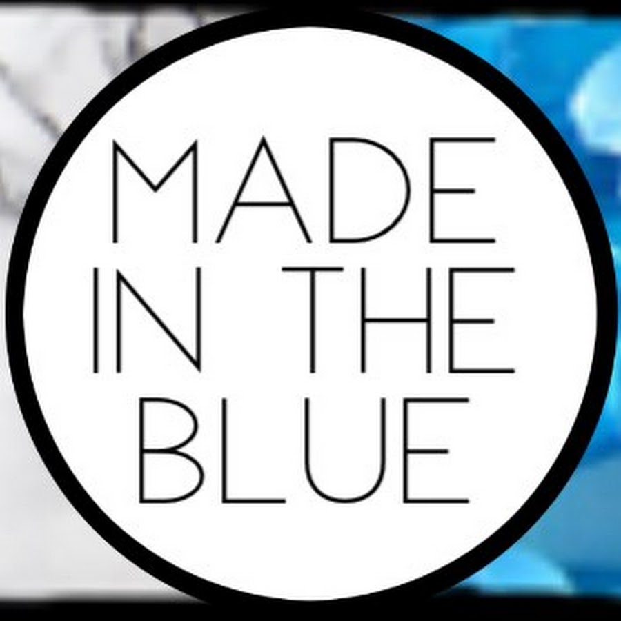 Made In The Blue