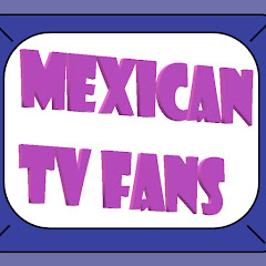 Mexican TV Fans