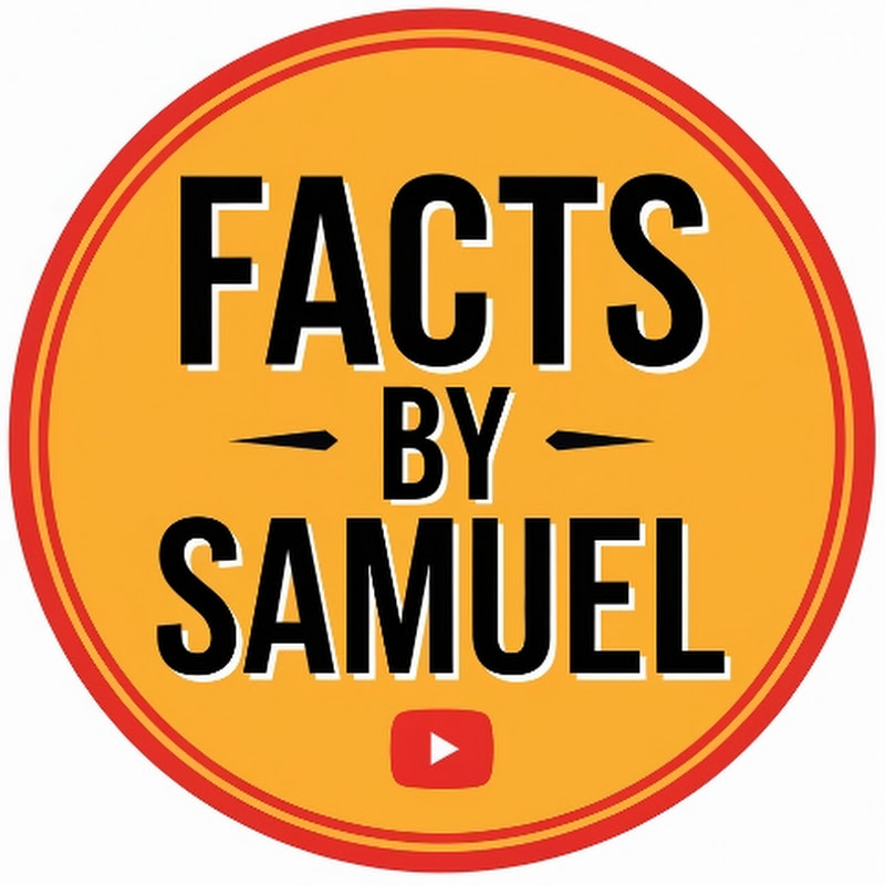 Facts by Samuel 