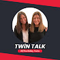 TWiN TALK W/ The Sidley Twins