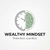 Wealthy Mindset