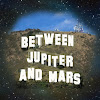 Between Jupiter and Mars