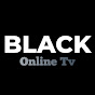 Black Online Tv