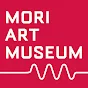 Mori Art Museum 森美術館