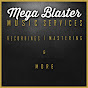 Mega Blaster Recordings