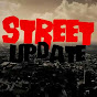 Street update
