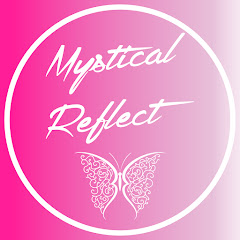 Mysttical Reflect