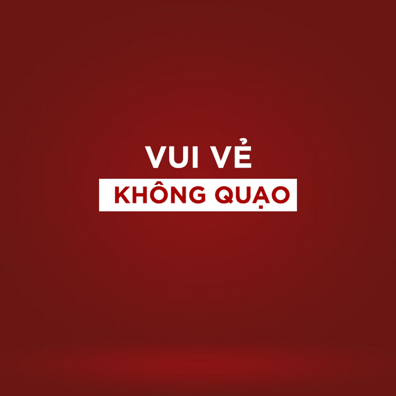 Vui Vẻ Không Quạo