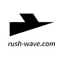 RUSH WAVE