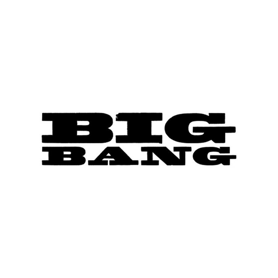   Big Bang -  4