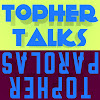 TopherTalks