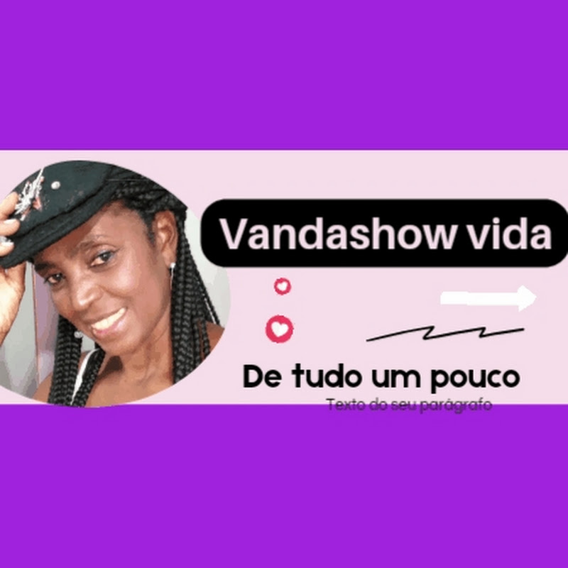VANDASHOW VIDA