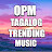 OPM TAGALOG TRENDING MUSIC