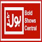 Bold Shows Central