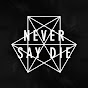 Never Say Die Records