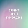 BrightLightSyndrome