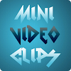 Mini Video Clips