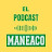 El podcast Maneaco