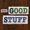 The Good Stuff