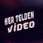 Her Telden Video