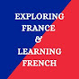 Exploring FRANCE & Learning FRENCH logo