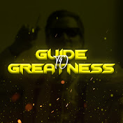 GUIDE TO GREATNESS