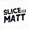 sliceofmatt