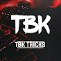 TBK TRICKS の動画、YouTube動画。