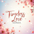 6lmXkezVBI8-channel-avatar-Timeless Love Songs