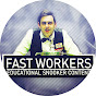 Fast Workers