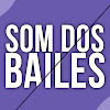 SOM DOS BAILES