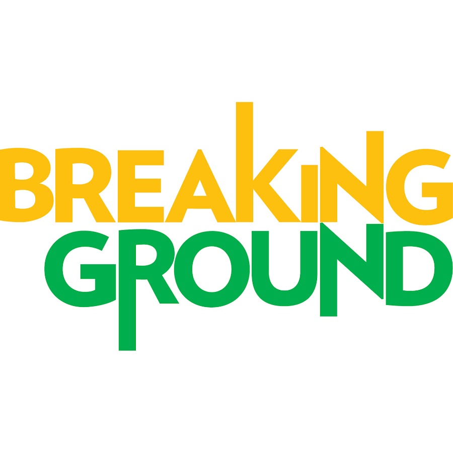 Breaking Ground YouTube