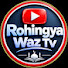 kLRUOlHBFJ8-channel-avatar-Rohingya Waz Tv