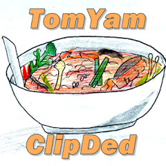 TomYam ClipDed