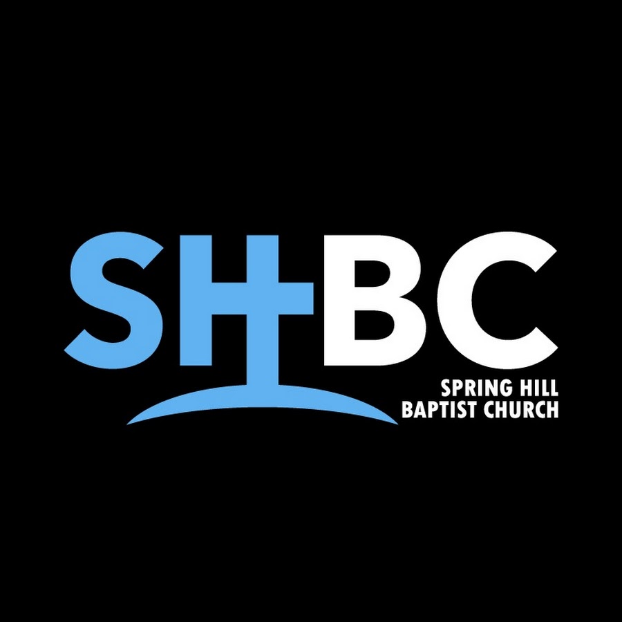 Spring Hill Baptist Church YouTube