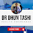 Dr Dhun Tashi