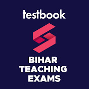 Bihar Teaching Exams by Testbook