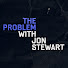 pbOiXmMnyw4-channel-avatar-The Problem With Jon Stewart