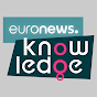 euronews Knowledge