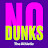 No Dunks