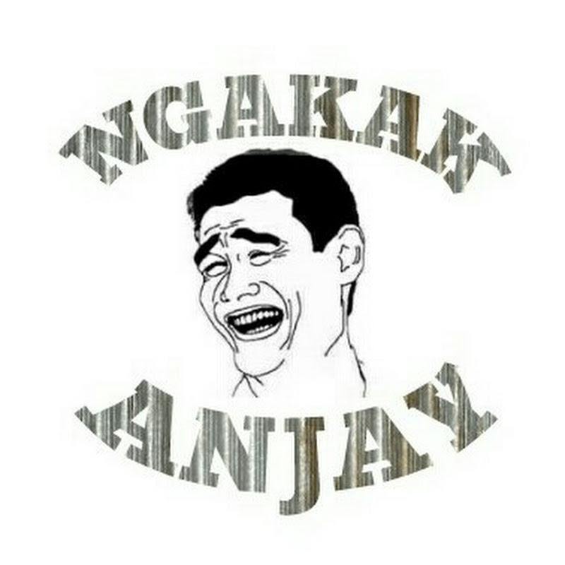 NGAKAK ANJAY