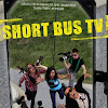 Short Bus TV