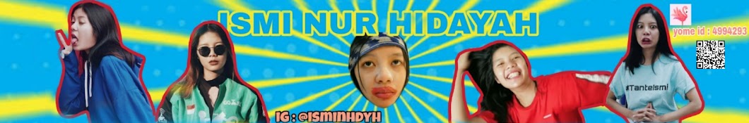 Ismi n Hidayah YouTube kanalı avatarı