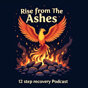Rise From the Ashes 12 Step Recovery Podcast  . podcast artwork