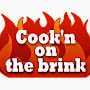 Cook'n on the brink